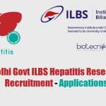 Delhi Govt ILBS Hepatitis Research Fellow Recruitment – Applications Invited Delhi Govt Jobs 2021