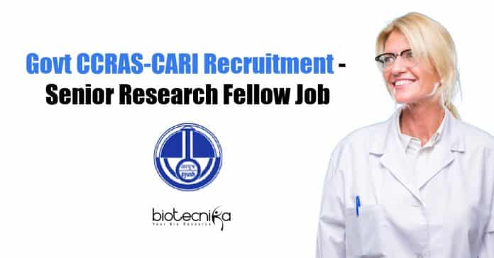 Govt CCRAS-CARI Recruitment