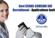 Govt CCRAS-CSMCARI SRF Recruitment – Applications Invited Govt CCRAS-CSMCARI SRF Recruitment