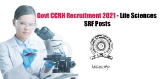 Govt CCRH Recruitment 2021