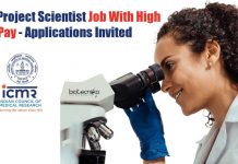 ICMR Project Scientist Job With Rs. 51,000 Pay – Applications Invited ICMR Project Scientist Job