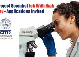 ICMR Project Scientist Job With Rs. 51,000 Pay – Applications Invited ICMR Project Scientist Job