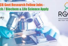 RGCB Govt Research Fellow Jobs – Biotech / Biochem & Life Science Apply RGCB Govt Research Fellow