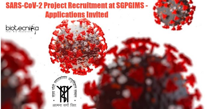 SGPGIMS Project Recruitment