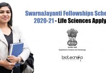 SwarnaJayanti Fellowships Scheme 2020-21 – Life Sciences Apply SwarnaJayanti Fellowships Scheme 2020-21