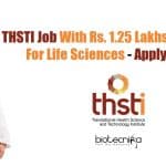THSTI Job With Rs. 1.25 Lakhs pm Salary For Life Sciences – Apply Online THSTI Vacancy For Lifesciences