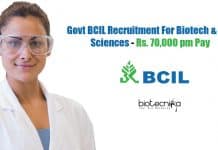 Govt BCIL Recruitment For Biotech & Life Sciences – Rs. 70,000 pm Pay BCIL Recruitment