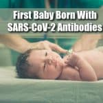 First baby born with SARS-CoV-2 antibodies