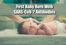 U.S. Woman Gives Birth To First Known Baby With SARS-CoV-2 Antibodies First baby born with SARS-CoV-2 antibodies