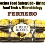 Ferrero Rocher Food Safety Job – Hiring Biotech, Food Tech & Microbiology Ferrero Rocher India Job