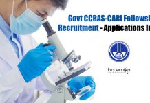 Govt CCRAS-CARI Fellowship Recruitment – Applications Invited Govt CCRAS-CARI Fellowship Recruitment