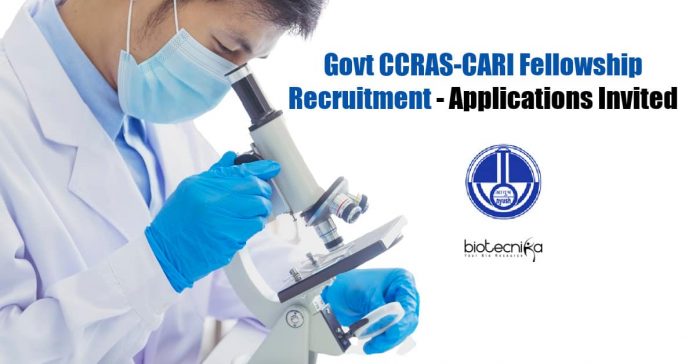Govt CCRAS-CARI Fellowship Recruitment
