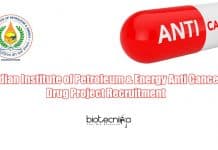 Indian Institute of Petroleum & Energy Anti Cancer Drug Project Recruitment IIPE Jobs
