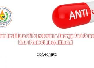 Indian Institute of Petroleum & Energy Anti Cancer Drug Project Recruitment IIPE Jobs