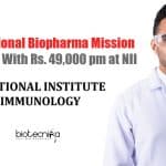 BIRAC, National Biopharma Mission Project Job With Rs. 49,000 pm at NII NII Delhi Jobs