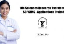 Life Sciences Research Assistant at SGPGIMS – Applications Invited SGPGIMS Lucknow Jobs