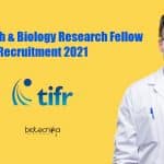 TIFR Biotech & Biology Research Fellow Recruitment 2021 TIFR Biotech