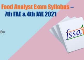 FSSAI Food Analyst Exam Syllabus – 07th FAE & 04th JAE 2021 FSSAI Exam Syllabus 2021