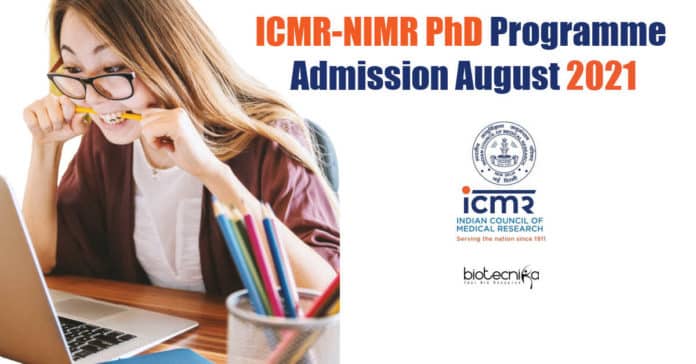ICMR-NIMR PhD 2021 Admission