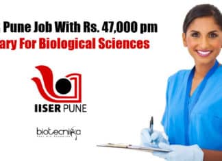 IISER Pune Job With Rs. 47,000 pm Salary For Biological Sciences IISER Pune Job With