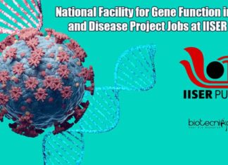 National Facility for Gene Function in Health and Disease Project Recruitment at IISER Pune IISER Pune Vacancies Lifesciences