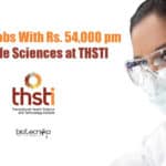 Research Jobs With Rs. 54,000 pm Pay For Life Sciences at THSTI Research Jobs Lifesciences