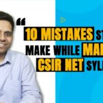 CSIR NET Syllabus Mistakes
