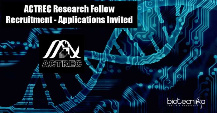 ACTREC Research Fellow Recruitment
