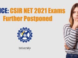 NOTICE: CSIR NET 2021 Exams Further Postponed CSIR NET 2021 Postponed