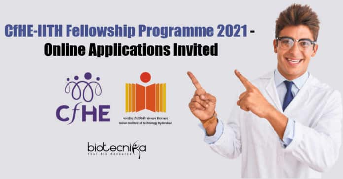 CfHE-IITH Fellowship Programme 2021