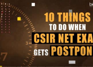 10 Things You Must Do When CSIR NET EXAM Gets Postponed CSIR NET EXAM Postponed