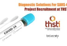 Diagnostic Solutions For SARS-CoV-2 Project Recruitment at THSTI Life Science Project Vacancies