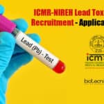 ICMR-NIREH Lead Toxicity Project Recruitment – Applications Invited NIREH Recruitment
