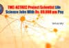 TMC-ACTREC Project Scientist Life Science Jobs With Rs. 69,000 pm Pay TMC-ACTREC Job Life Science