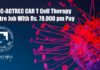 TMC-ACTREC CAR T Cell Therapy Centre Scientific Officer Job With Rs. 78,000 pm Pay TMC-ACTREC Scientific Officer Job