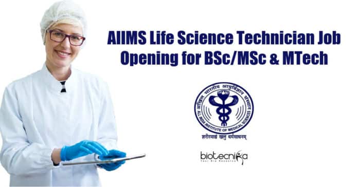 AIIMS Life Science Technician