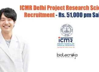 ICMR Delhi Project Research Scientist Recruitment – Rs. 51,000 pm Salary ICMR Delhi Biological Sciences
