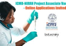 ICMR-NIRRH Project Associate Vacancy – Online Applications Invited ICMR-NIRRH Project Associate Vacancy