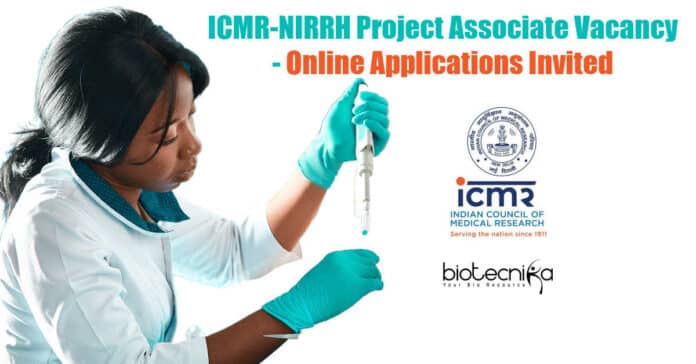 ICMR-NIRRH Project Associate Vacancy