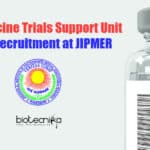 COVID Vaccine Trials Support Unit Project Recruitment at JIPMER JIPMER Life Science Jobs