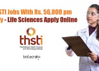 THSTI Jobs With Rs. 56,000 pm Salary – Life Sciences Apply Online THSTI Vacancies Life Sciences