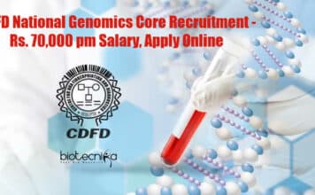 CDFD National Genomics Core Recruitment – Rs. 70,000 pm Salary, Apply Online CDFD Genomics Vacancy