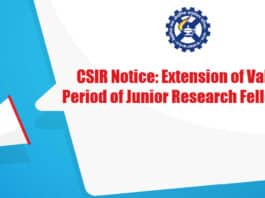 CSIR Notice: Extension of Validity Period of Junior Research Fellowship Fellowship Extension CSIR 2021