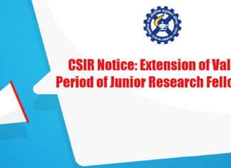 CSIR Notice: Extension of Validity Period of Junior Research Fellowship Fellowship Extension CSIR 2021
