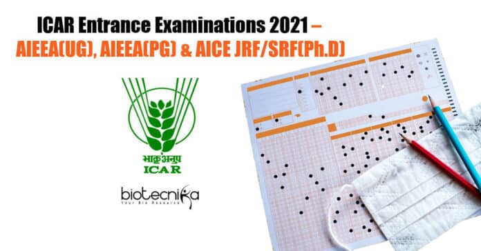ICAR Entrance Examinations 2021