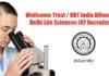 Wellcome Trust / DBT India Alliance IIT Delhi Life Sciences JRF Recruitment IIT Delhi JRF Job