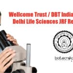 Wellcome Trust / DBT India Alliance IIT Delhi Life Sciences JRF Recruitment IIT Delhi JRF Job