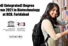 PhD (Integrated) Degree Program 2021 in Biotechnology at RCB, Faridabad Integrated PhD 2021 Biotechnology