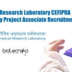 Physical Research Laboratory CEFIPRA Microbiology Project Associate Recruitment Physical Research Laboratory Microbiology