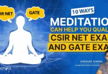 10 Ways Meditation Can Help You Qualify Your CSIR NET + GATE Exam